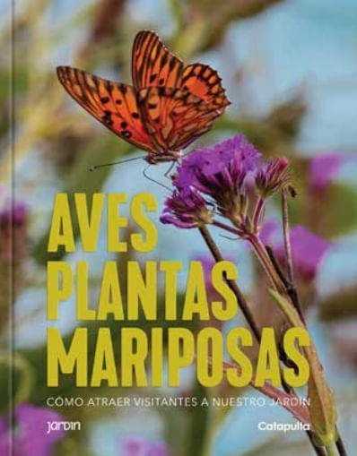 PLANTAS, AVES Y MARIPOSAS