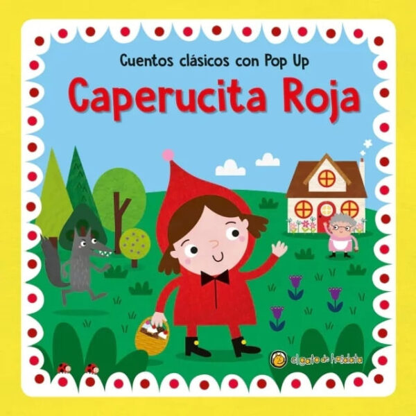 CAPERUCITA ROJA - CUENTOS CLASICOS CON POPUP