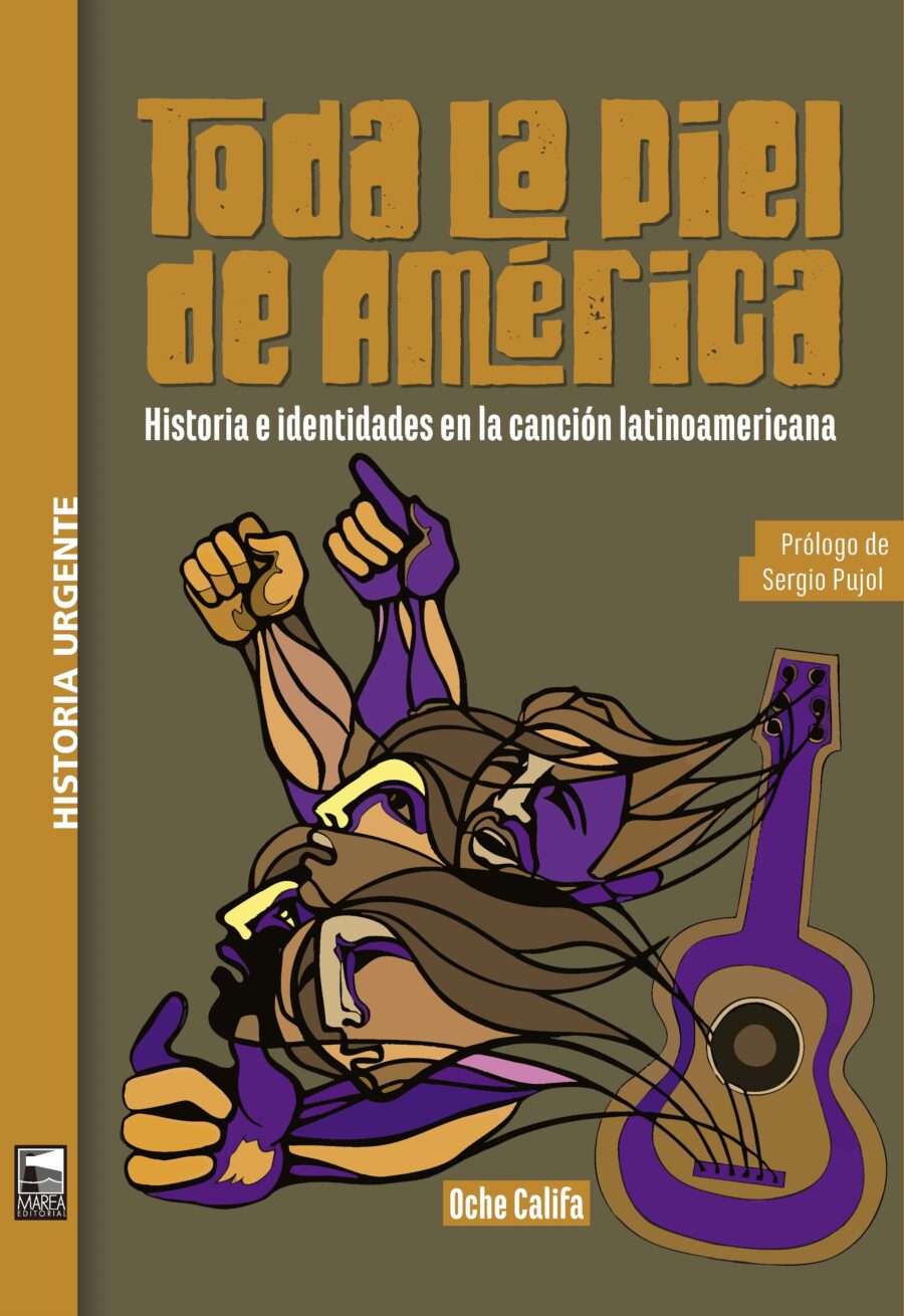 TODA LA PIEL DE AMERICA - HISTORIA E IDENTIDADES E