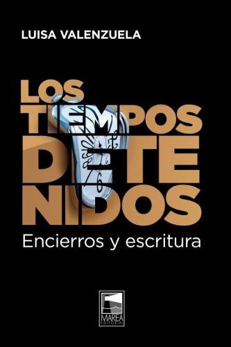TIEMPOS DETENIDOS, LOS - ENCIERROS Y ESCRIT