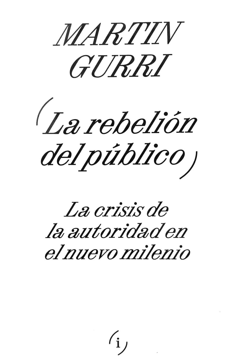 REBELION DEL PUBLICO, LA