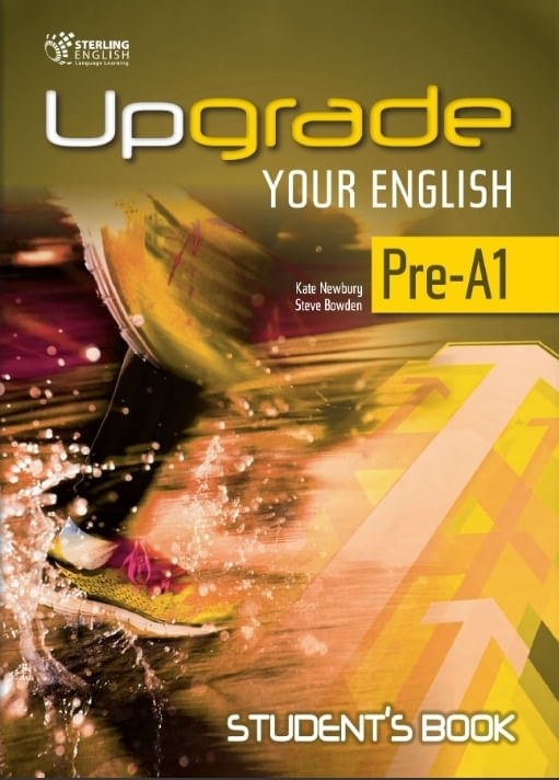 UPGRADE YOUR ENGLISH PRE A1 - SB