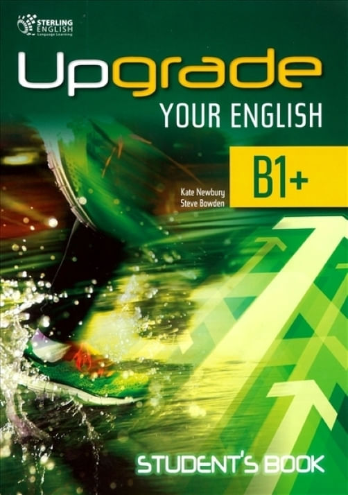 UPGRADE YOUR ENGLISH B1+ - SB