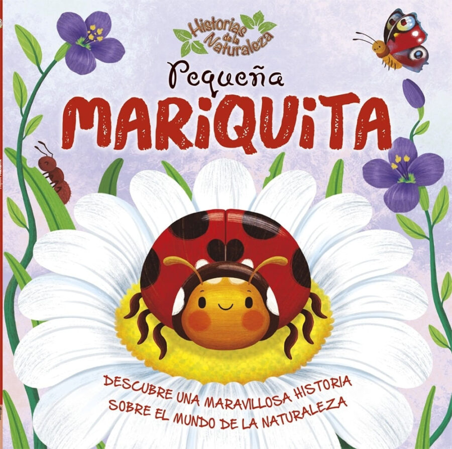 PEQUEÑA MARIQUITA - HISTORIAS DE LA NATURALEZA
