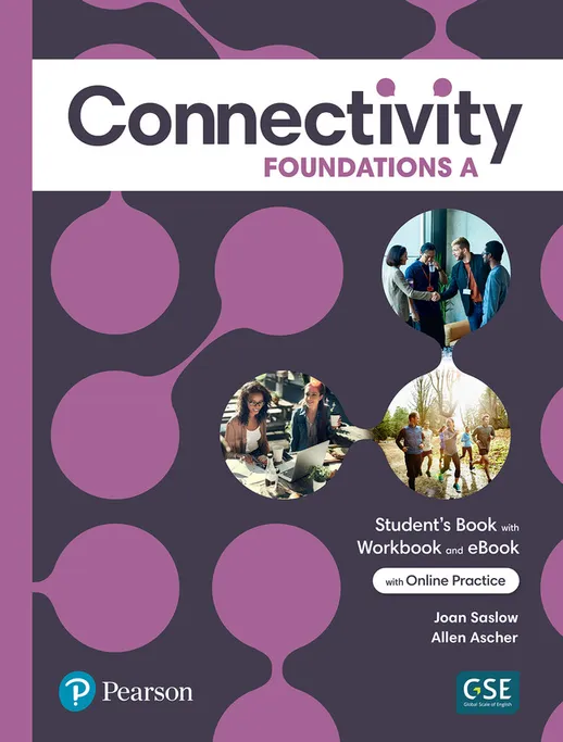Connectivity Foundations A Interactive Student's eBook with Online Practice. Digital Resources and App + Mondly language learning (Annual)