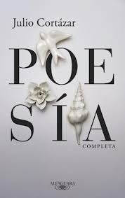 POESIA COMPLETA - CORTAZAR