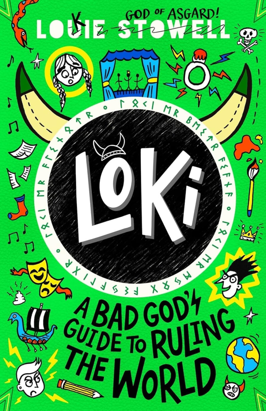 LOKI: A BAD GOD'S GUIDE TO RULING THE WORLD