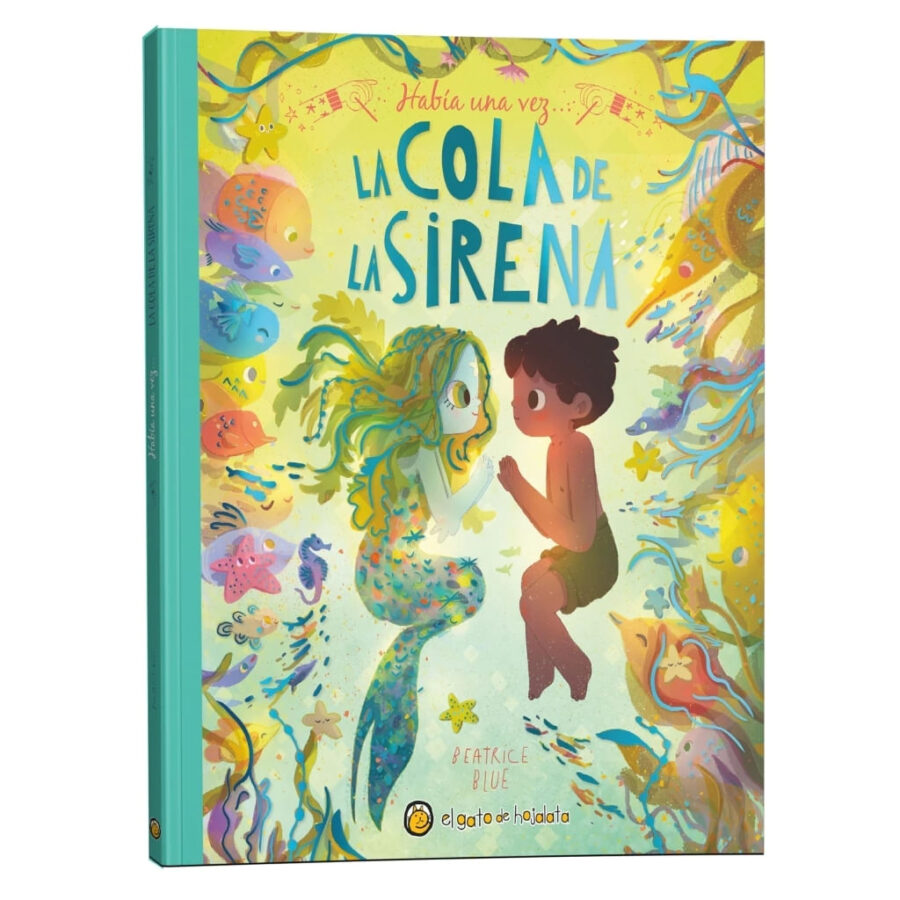 COLA DE LA SIRENA, LA - HABIA UNA VEZ