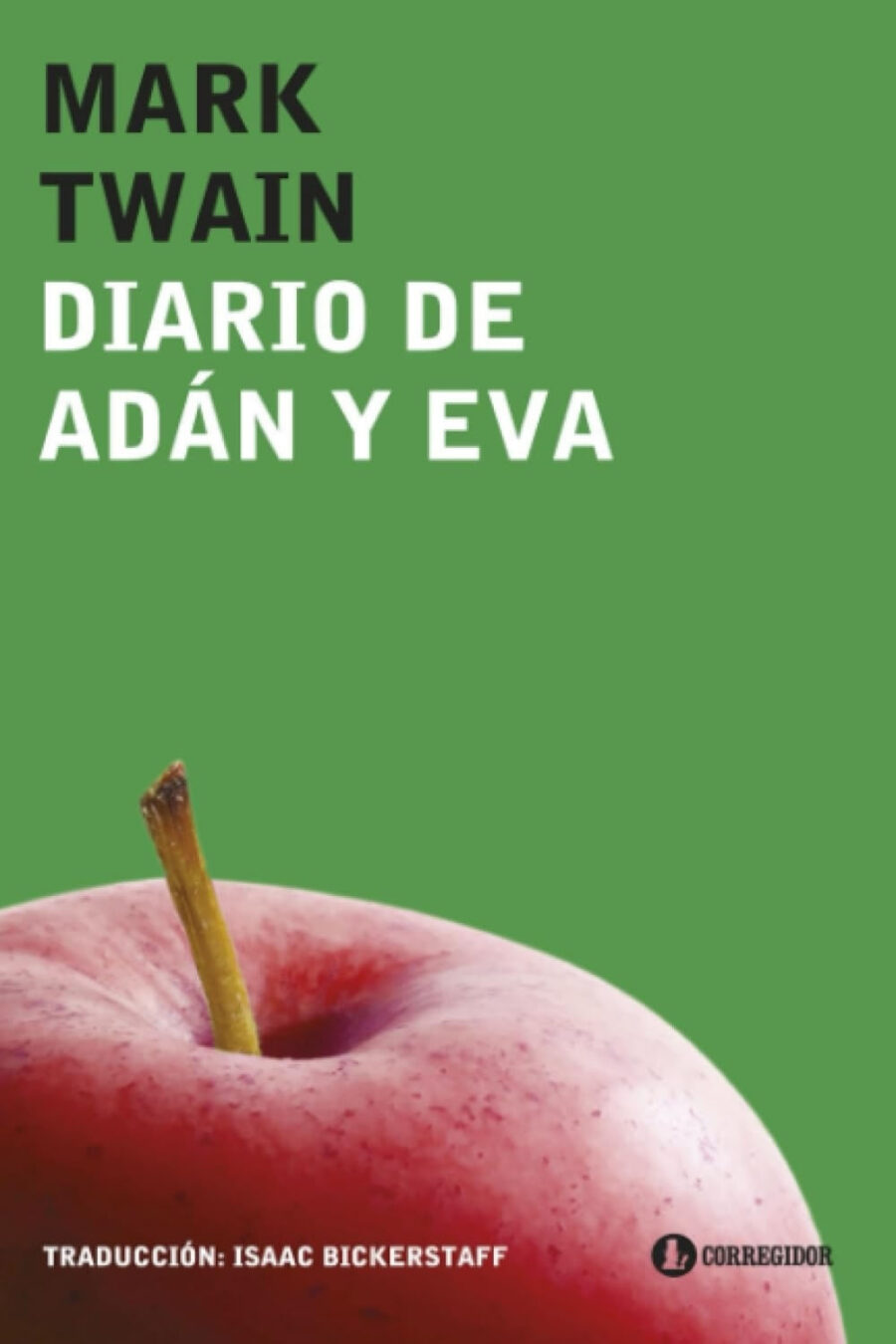 DIARIO DE ADAN Y EVA - CORREGIDOR