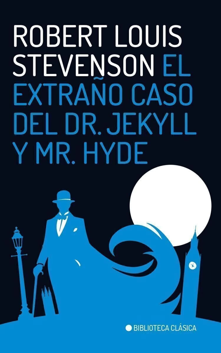 EXTRAÑO CASO DEL DR. JEKYLL Y MR. HYDE