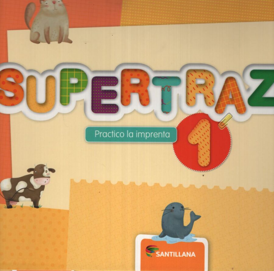SUPERTRAZOS 1 SANTILLANA PRACTICO LA IMPRENTA