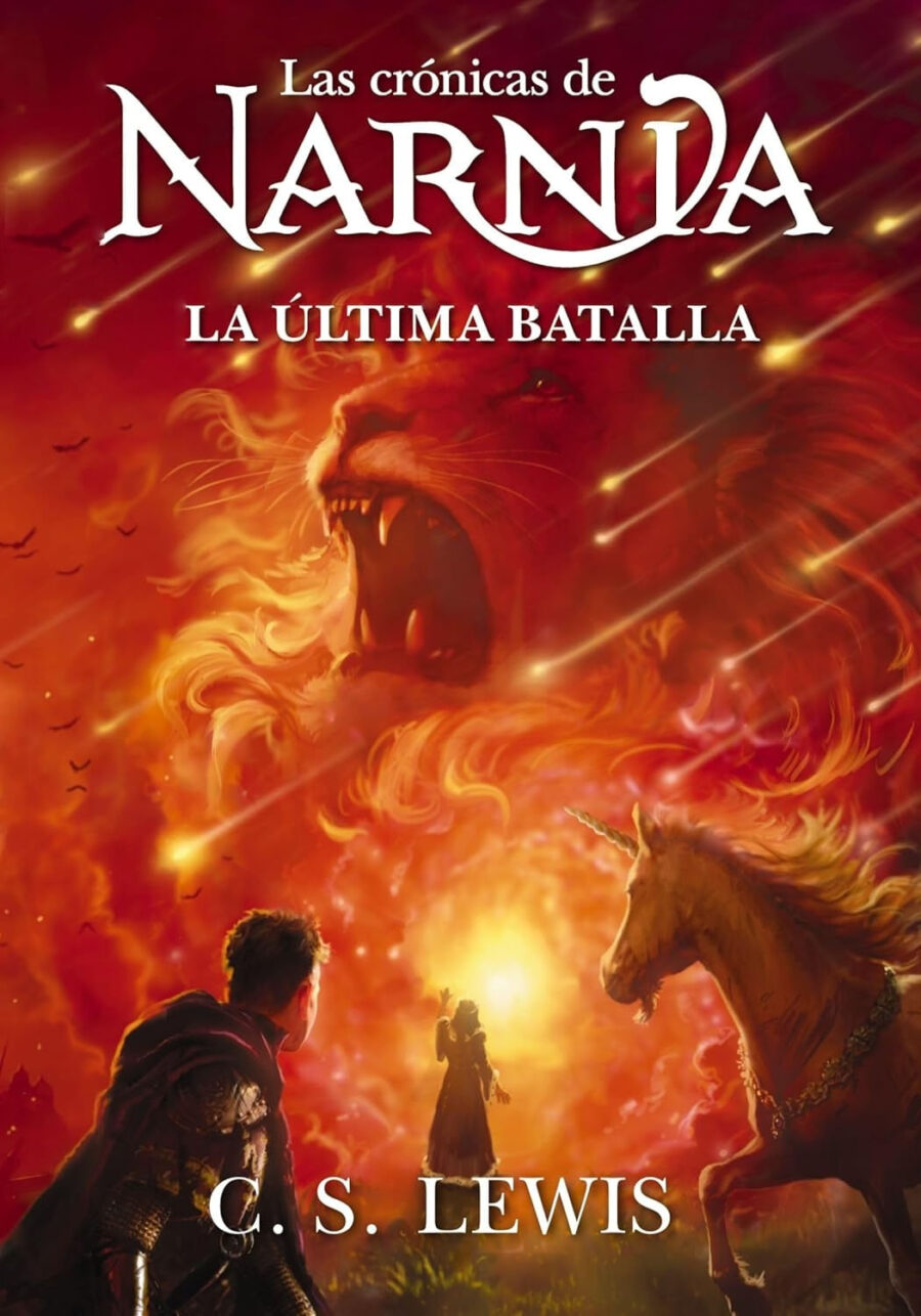 ULTIMA BATALLA, LA - LAS CRONICAS DE NARNIA 7