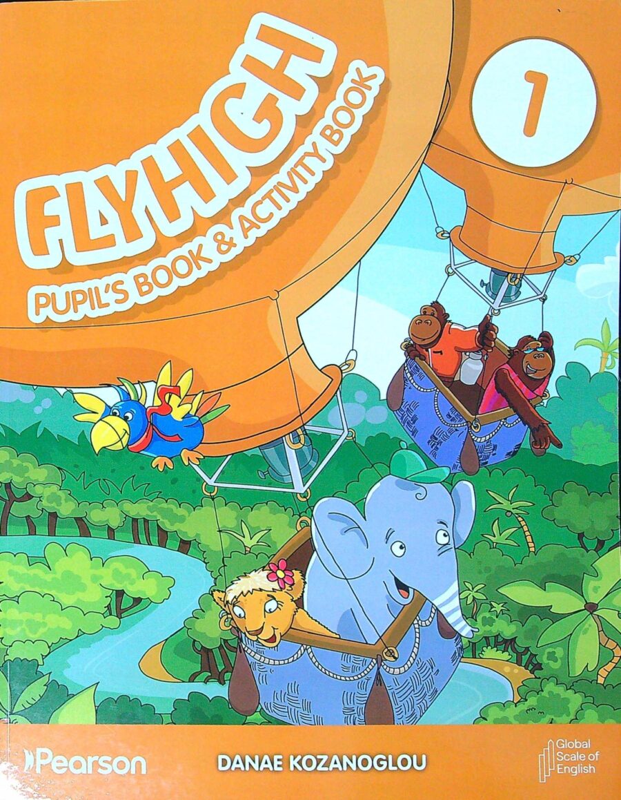 FLY HIGH LEVEL 1 PUPIL'S BOOK AND ACTIVITY BOOK W
