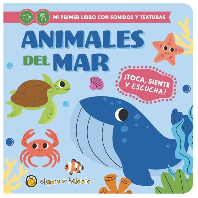 ANIMALES DEL MAR - MI PRIMER LIBRO CON SONIDOS Y T