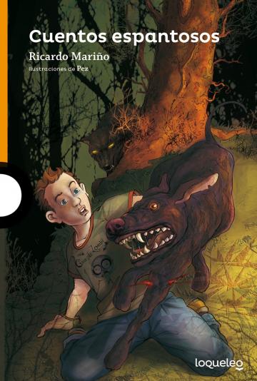 CUENTOS ESPANTOSOS - LOQUELEO