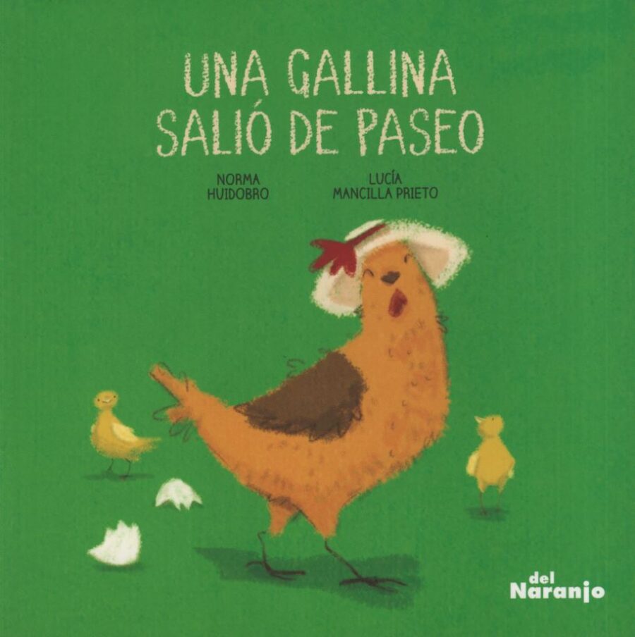 UNA GALLINA SALIO DE PASEO