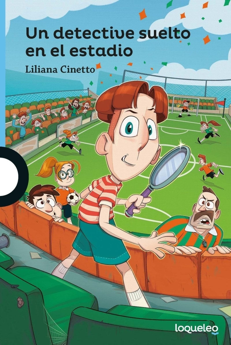 UN DETECTIVE SUELTO EN EL ESTADIO - LOQUELEO AZUL