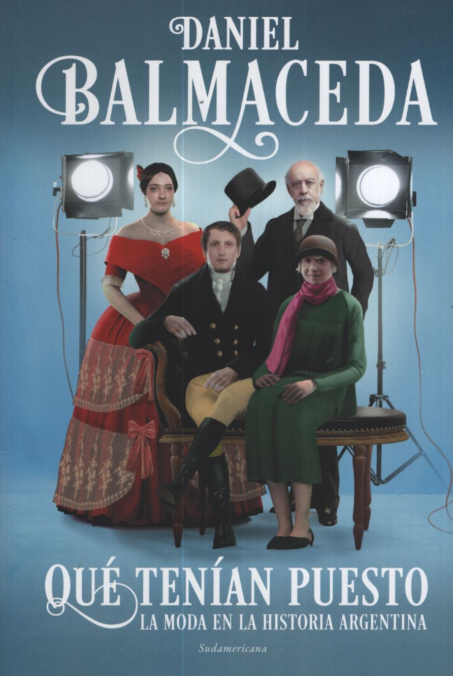 QUE TENIAN PUESTO-LA MODA EN LA HISTORIA ARGENTINA