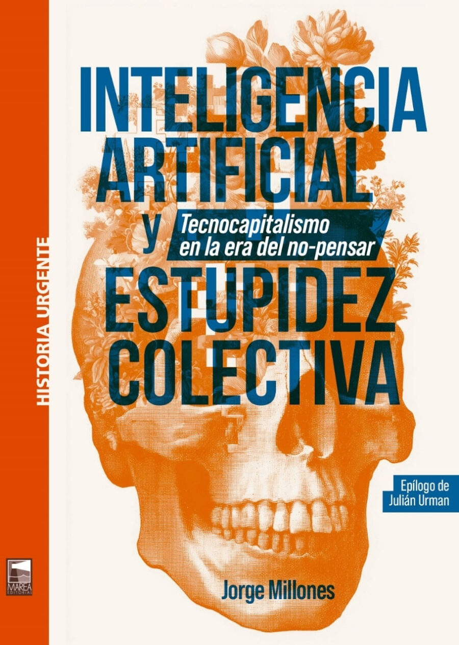 INTELIGENCIA ARTIFICIAL Y ESTUPIDEZ COLECTIVA