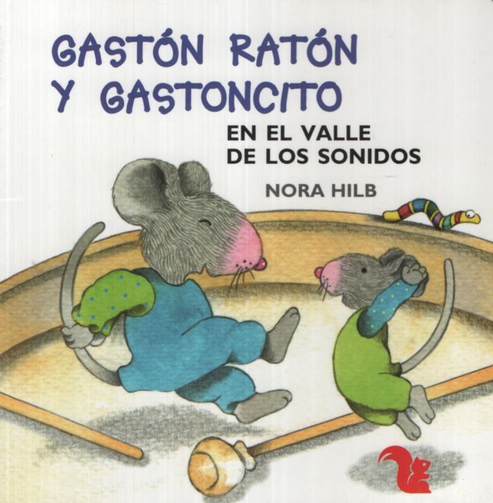 GASTON RATON Y GASTONCITO EN EL VALLE DE LOS SONID