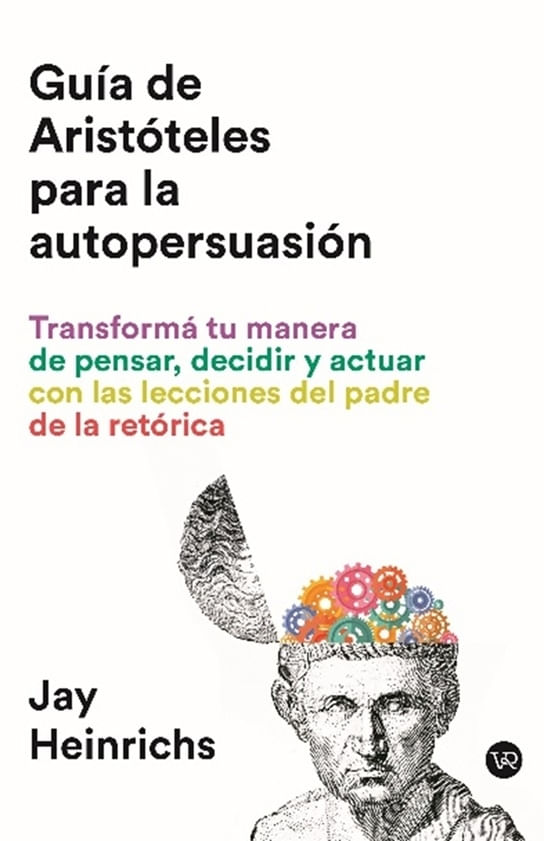 GUIA DE ARISTOTELES PARA LA AUTOPERSUASION