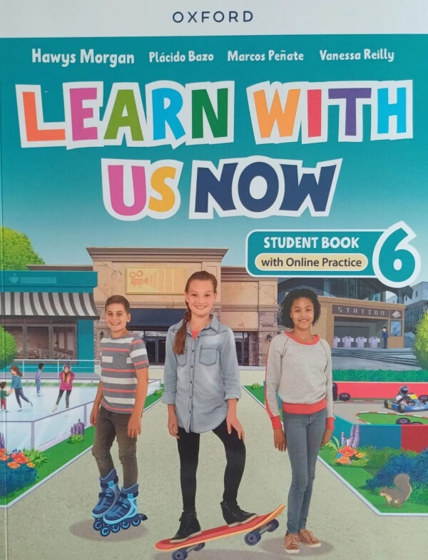 LEARN WITH US NOW 6 - SB + ONLINE PRACTICE - BCL