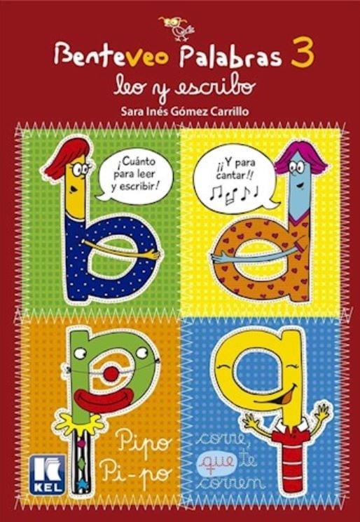 BENTEVEO PALABRAS 3: Leo y escribo
