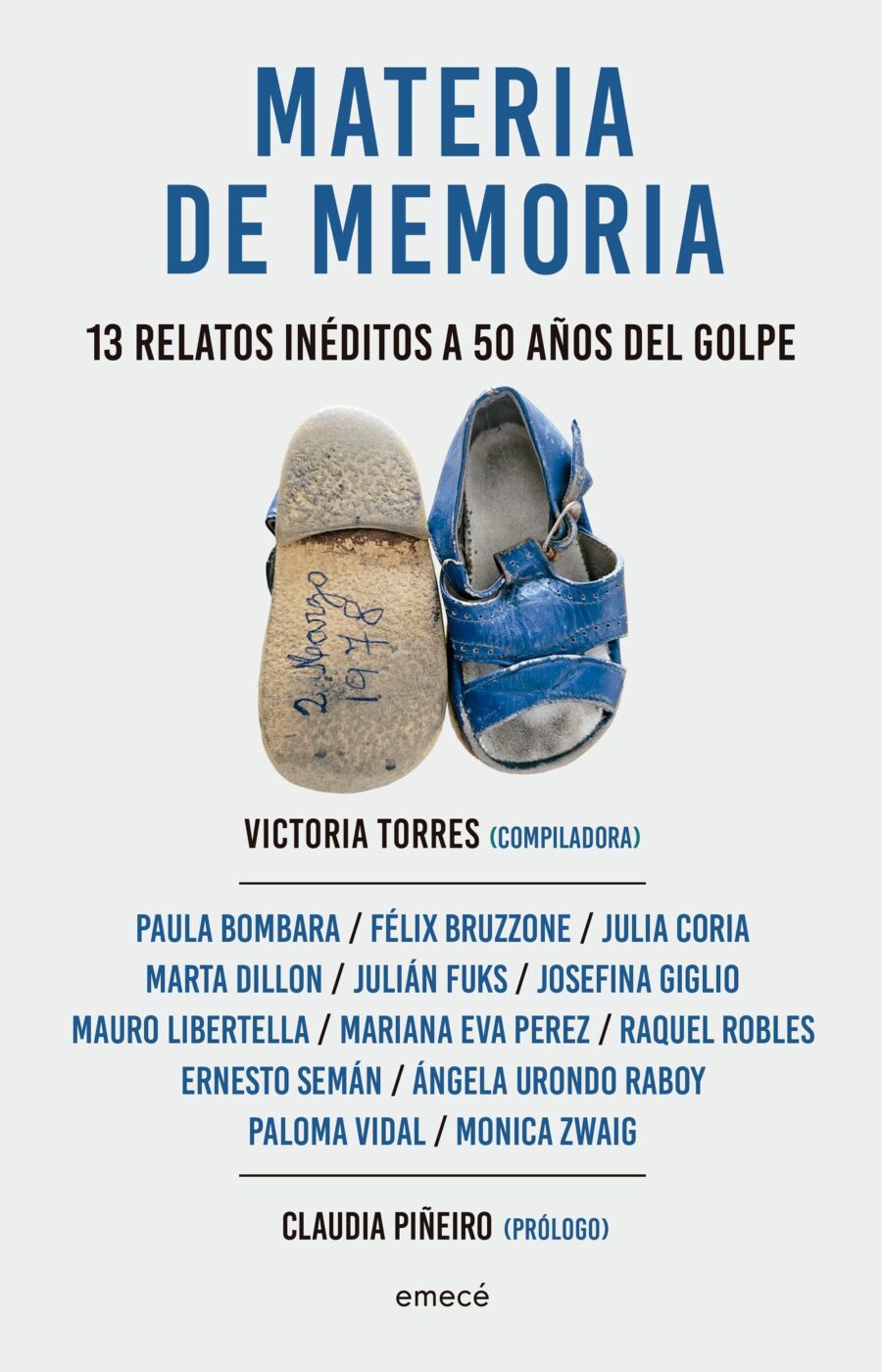 MATERIA DE MEMORIA - 13 RELATOS INEDITOS A 50 AÑOS