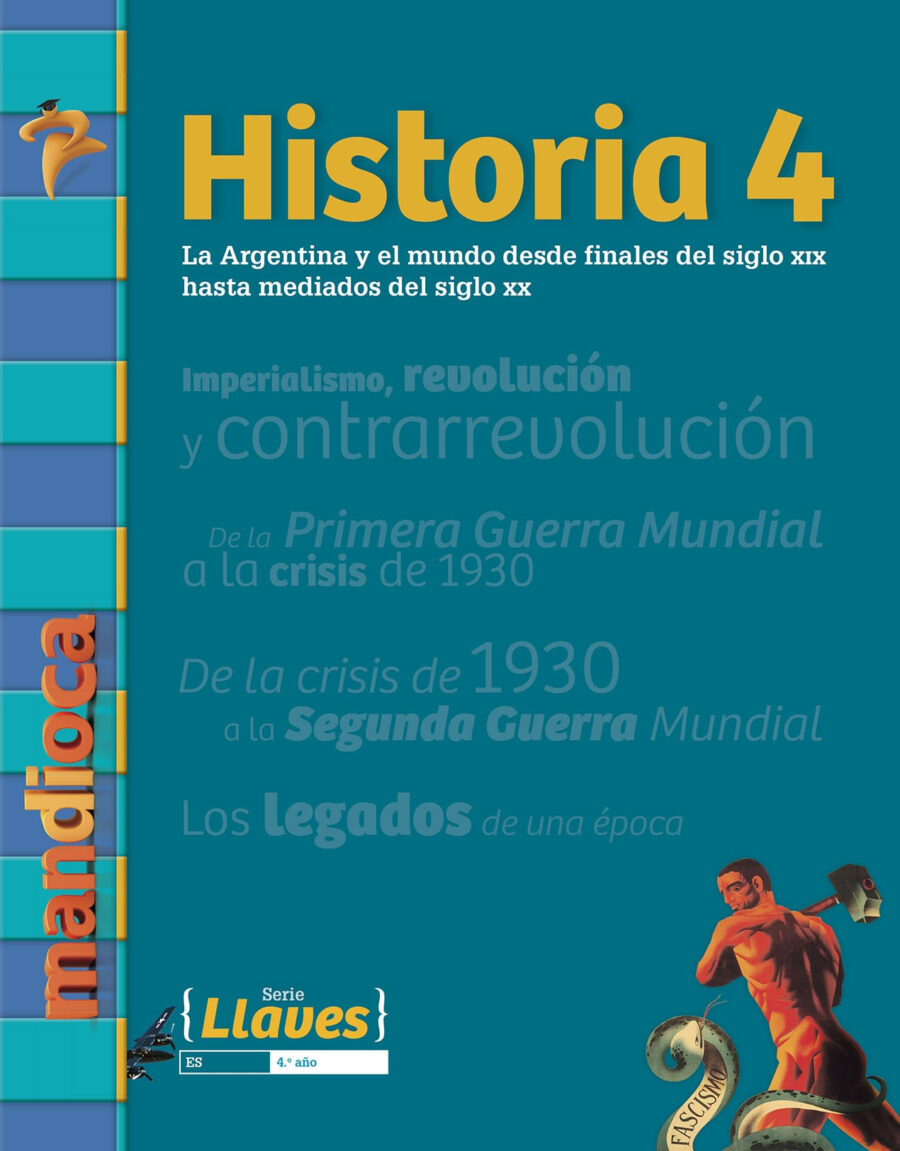 HISTORIA 4A MANDIOCA SERIE LLAVES LA ARGENTINA Y E