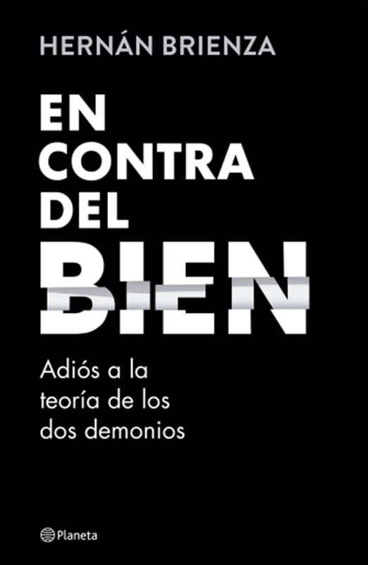 EN CONTRA DEL BIEN - ADIOS A LA TEORIA DE LOS DOS