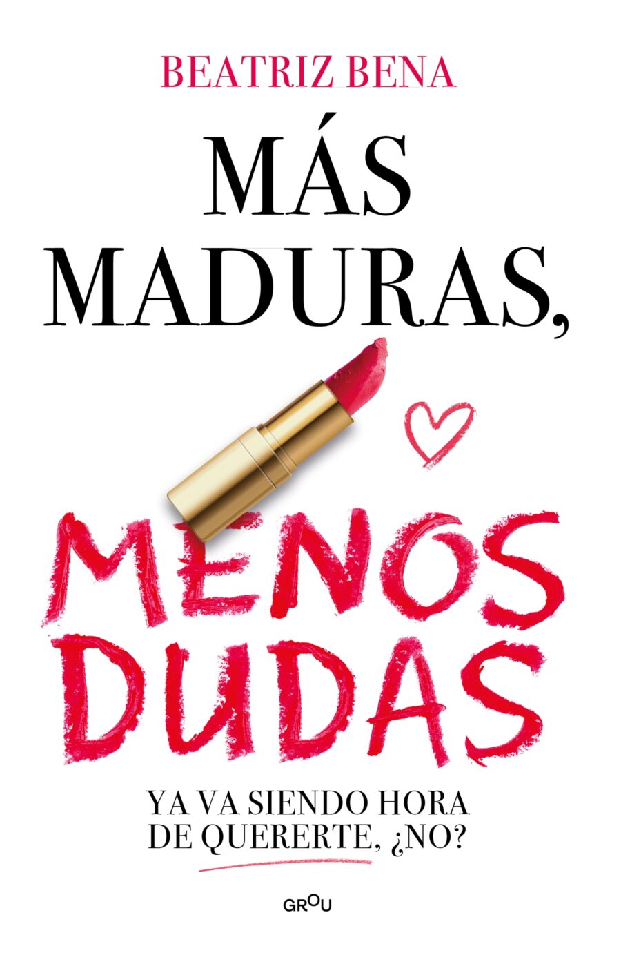 MAS MADURAS, MENOS DUDAS