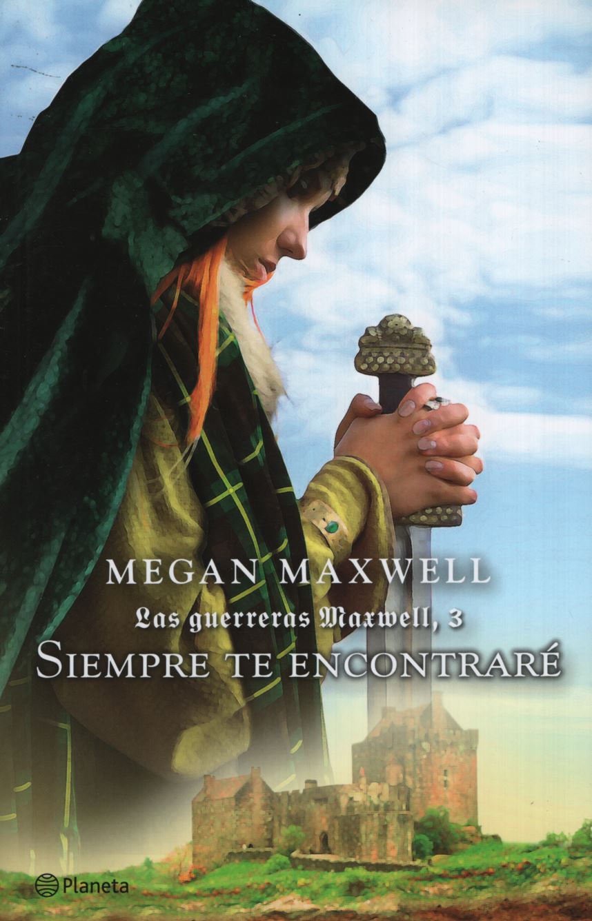 LAS GUERRAS DE MAXWELL, 3 SIEMPRE TE ENCONTRARE