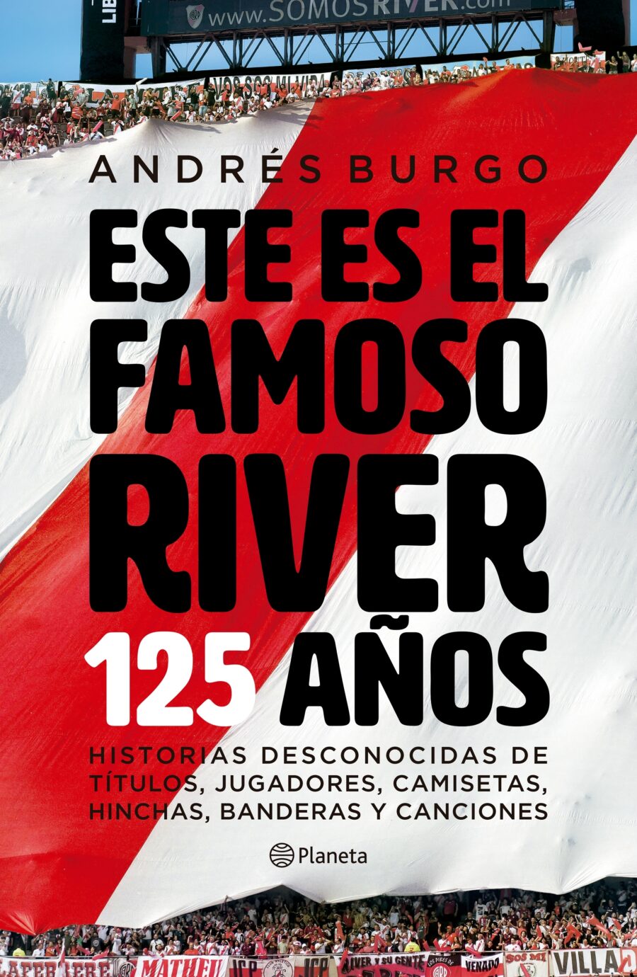 ESTE ES EL FAMOSO RIVER - 125 AÑOS