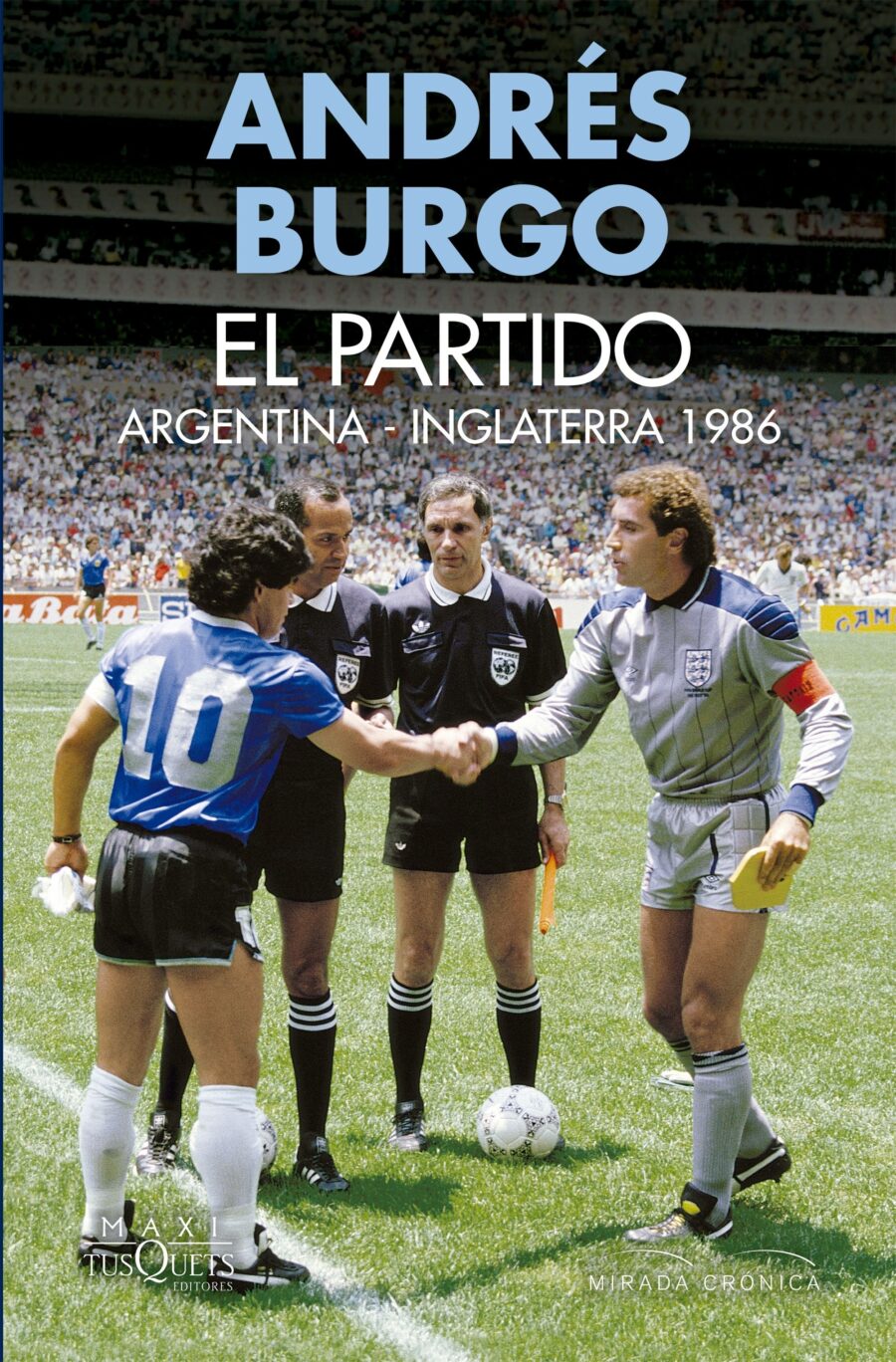 PARTIDO, EL - ARGENTINA - INGLATERRA 1986
