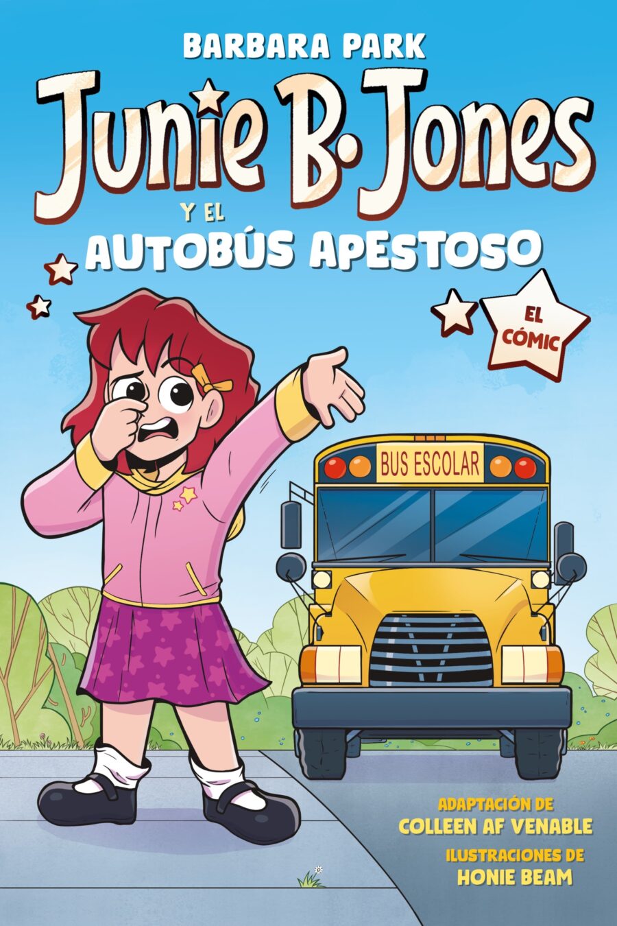 JUNIE B. JONES Y EL AUTOBUS APESTOSO - JUNIE B. JO