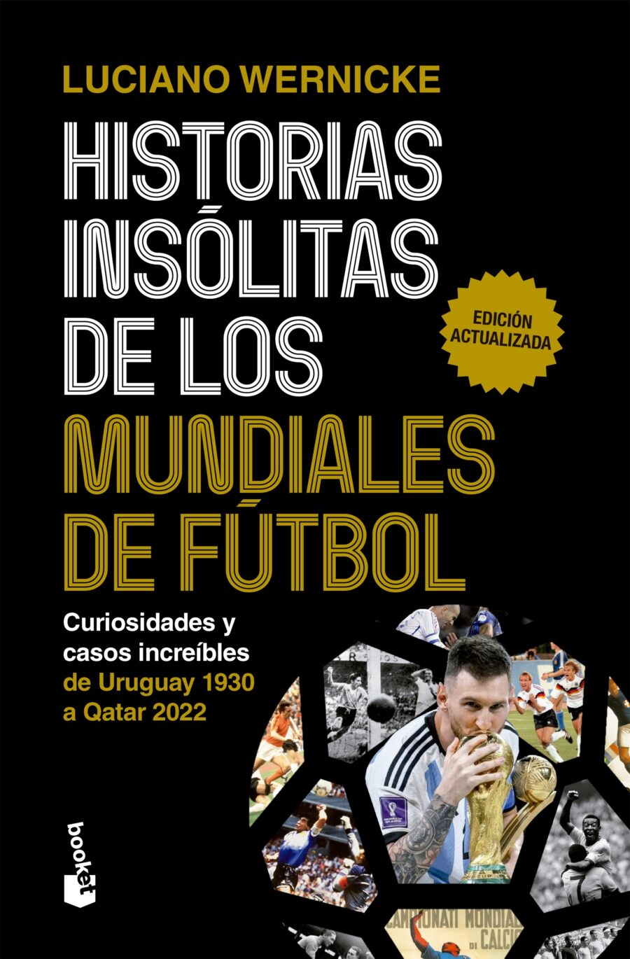 HISTORIAS INSOLITAS DE LOS MUNDIALES DE FUT