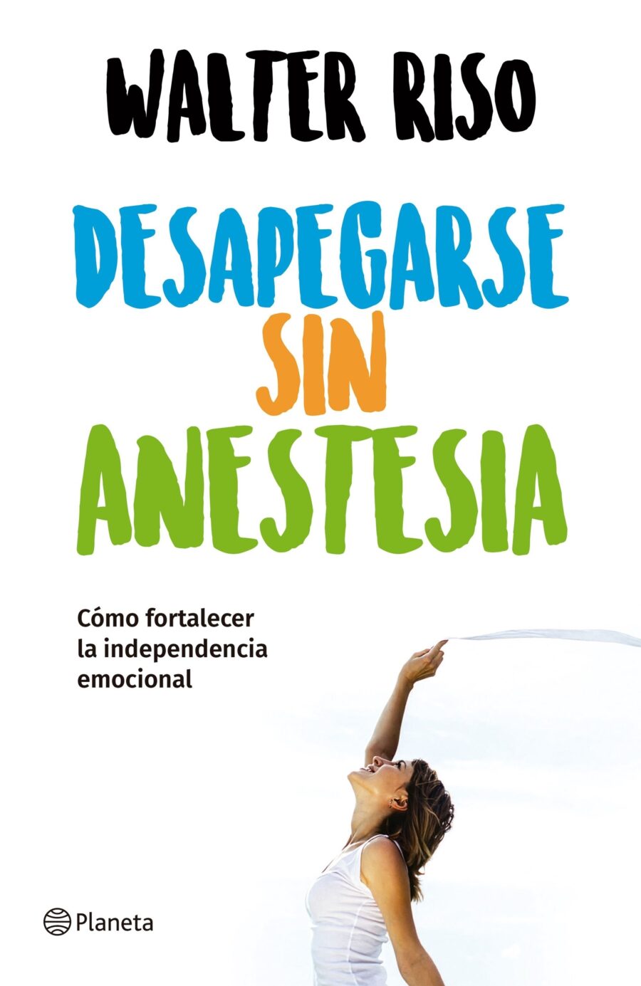 DESAPEGARSE SIN ANESTESIA - NE