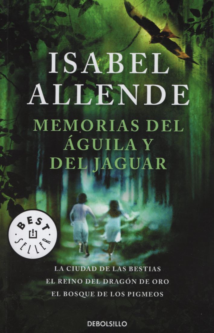 MEMORIAS DEL AGUILA Y DEL JAGUAR - DEBOLSILLO