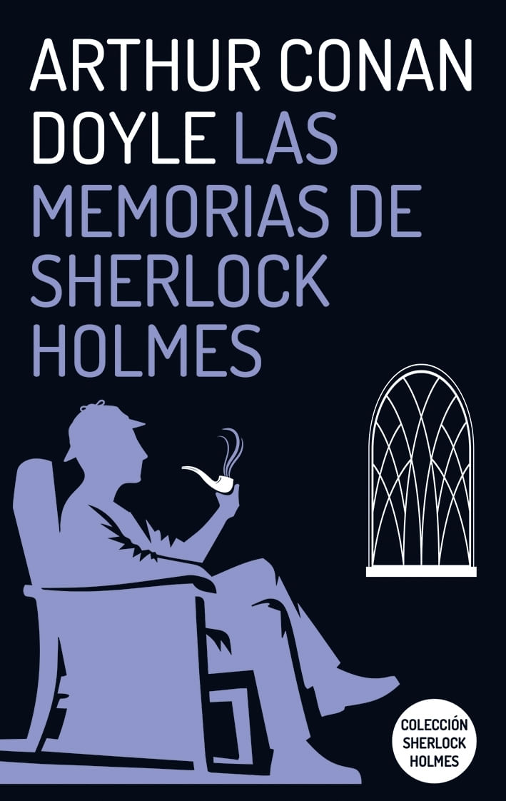 MEMORIAS DE SHERLOCK HOLMES, LAS