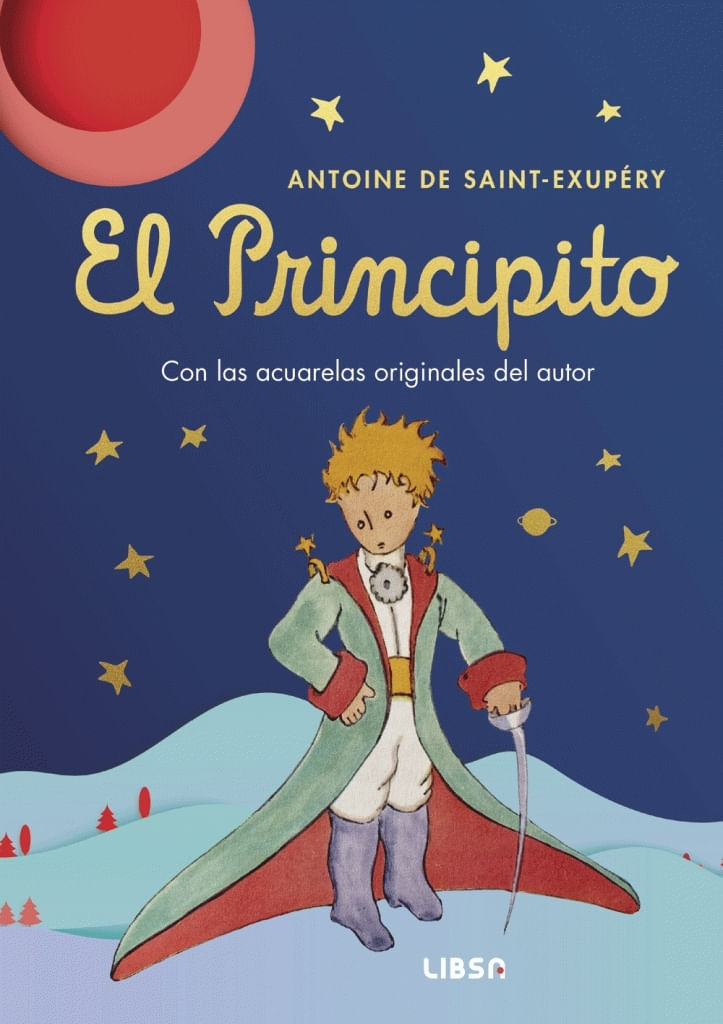 PRINCIPITO, EL - CON LAS ACUARELAS ORIGINALES DEL
