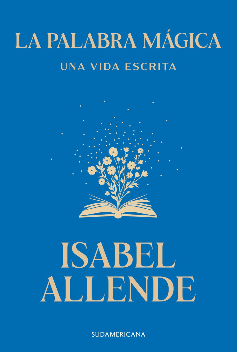 PALABRA MAGICA, LA - UNA VIDA ESCRITA