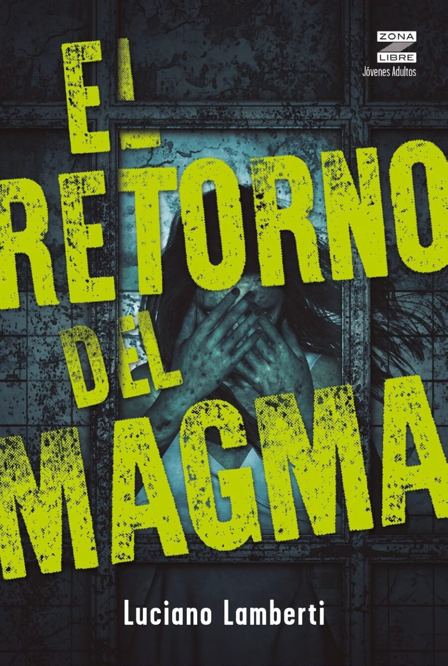 RETORNO DEL MAGMA, EL - ZONA LIBRE