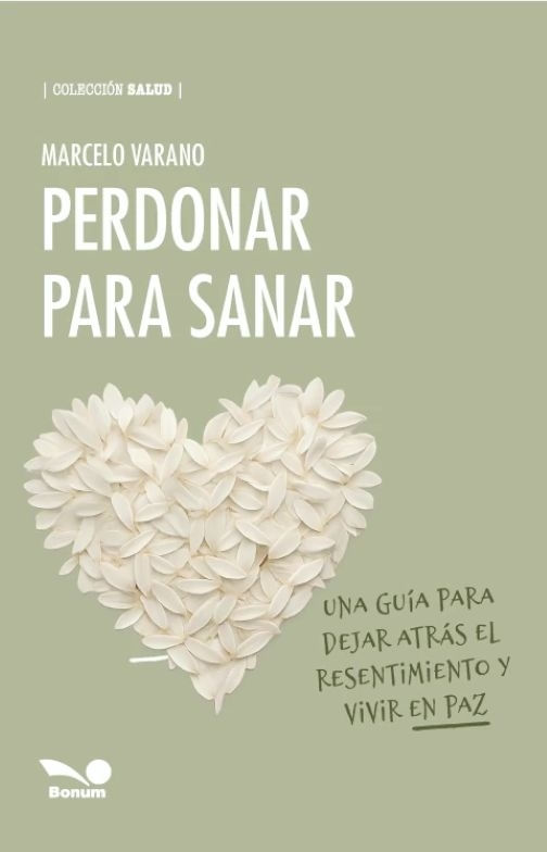 PERDONAR PARA SANAR - MARCELO VARANO