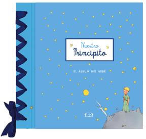 NUESTRO PRINCIPITO - EL ALBUM DEL BEBE - V&R