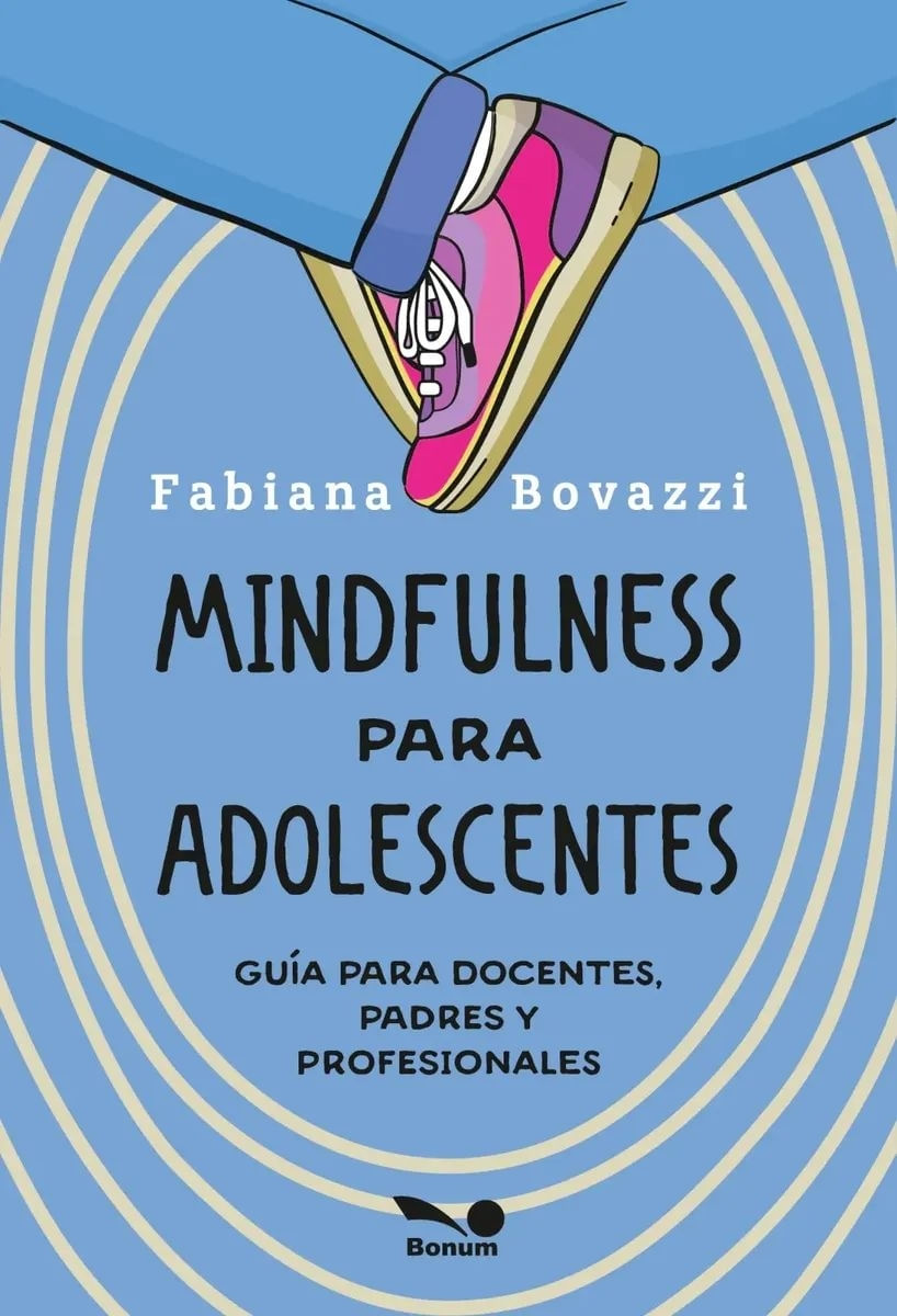 MINDFULNESS PARA ADOLESCENTES - FABIANA BAVAZZI