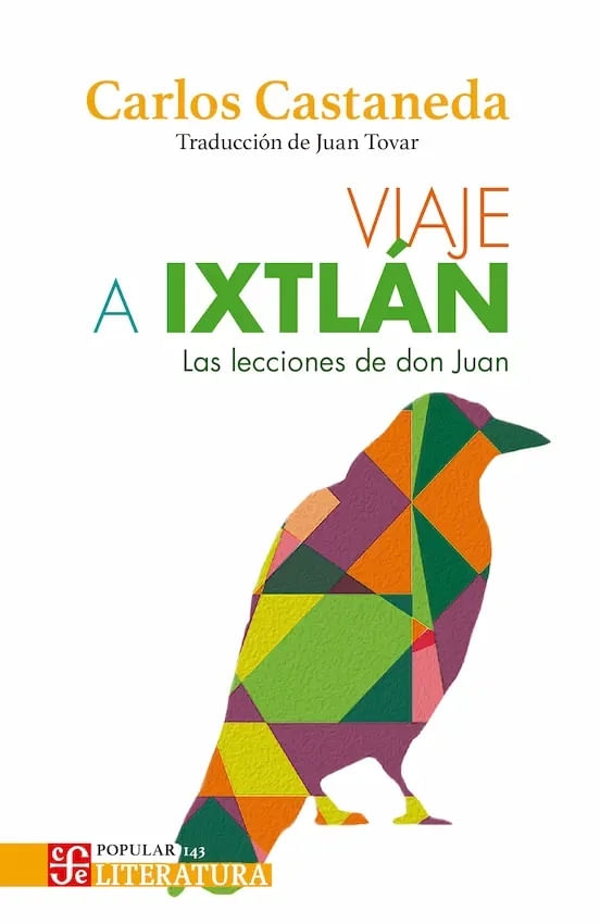VIAJE A IXTLAN - LAS LECCIONES DE DON JUAN - BOLSI
