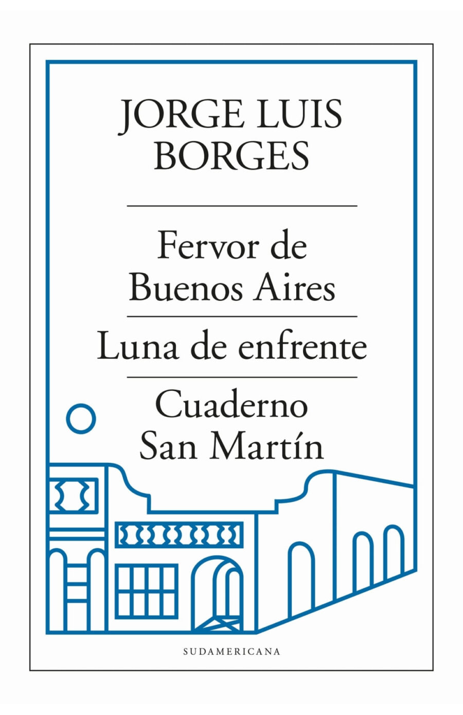 FERVOR DE BUENOS AIRES-LUNA DE ENFRENTE