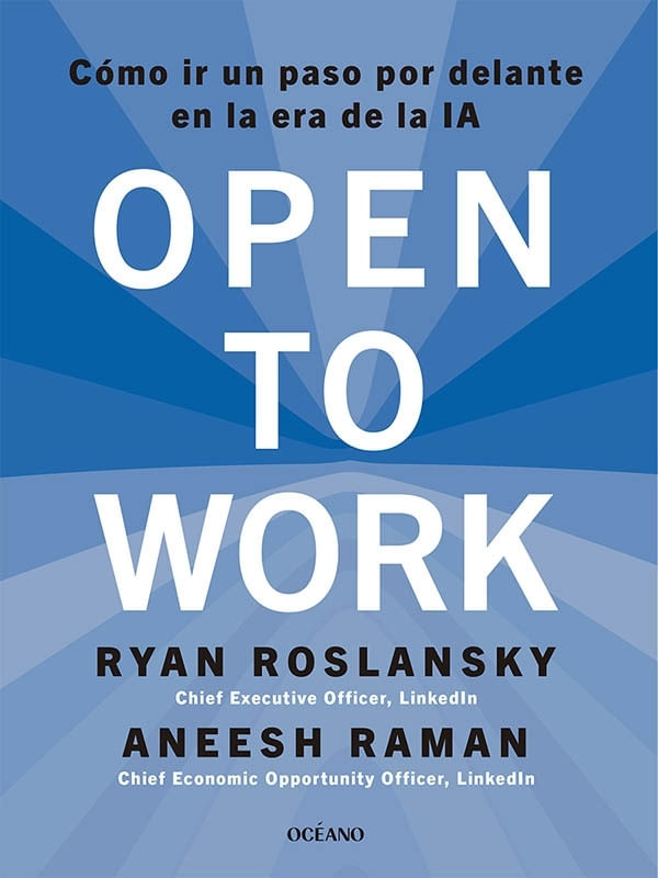 OPEN TO WORK - COMO IR UN PASO POR DELANTE EN LA E