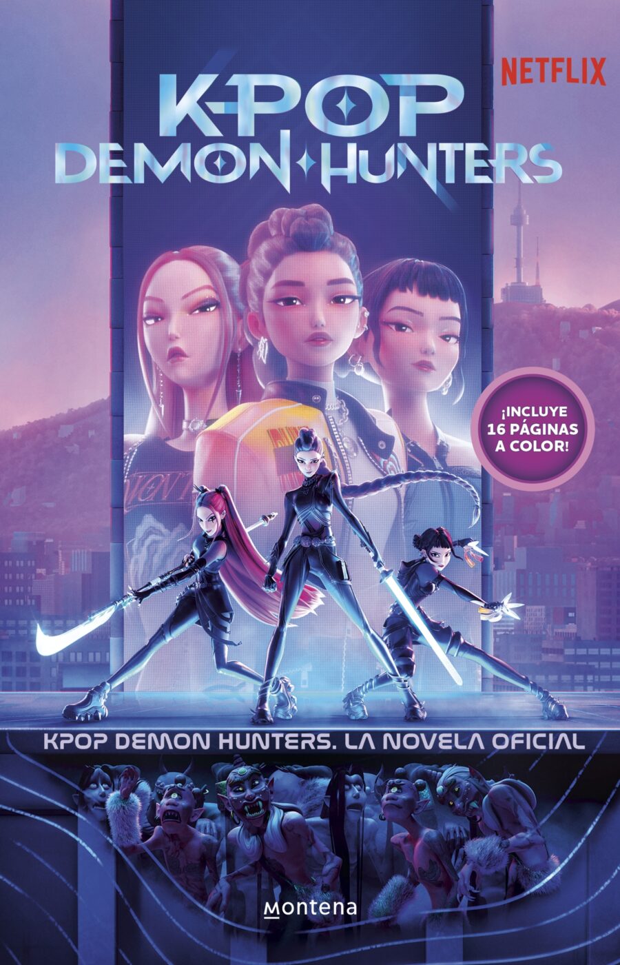 KPOP DEMON HUNTERS - NOVELA OFICIAL - NETFLIX