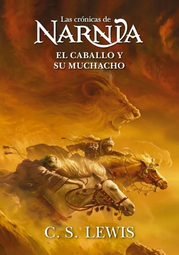CABALLO Y SU MUCHACHO - CRONICAS DE NARNIA 3